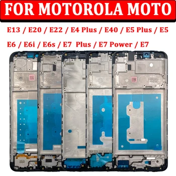UUS Esi Korpus LCD Raam Ekraani Bezel Omaniku Telefoni varuosi Jaoks Moto E7 Võimsus E6s E6i E6 E5 E4 Pluss E40 E22 E20 E13