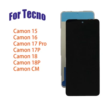 LCD Ekraan Tecno Camon 15 16 17P 17 Pro 18 18P CM LCD Ekraan Puutetundlik Digitizer Assamblee Asendamine Osa