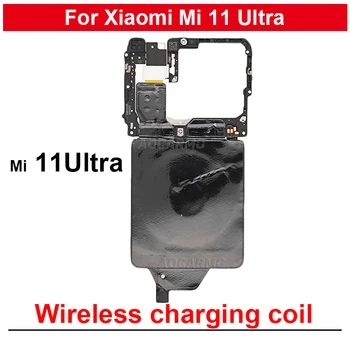 Eest Xiaomi Mi 11 Ultra 11U Emaplaadi Katta Traadita Charing Süütepool Signaali Antenni NFC-Moodul Flex Parandus Osad